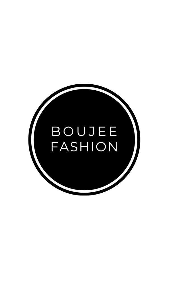 Boujee Fashion 